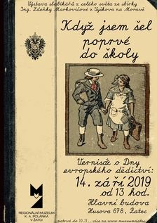 Výstava Když jsem šel poprvé do školy - Regionální muzeum K. A. Polánka v Žatci